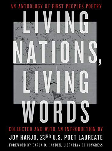 Living Nations, Living Words by Joy Harjo